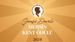 Şinasi Develi Mersin Kent Ödülü için tören düzenlenecek