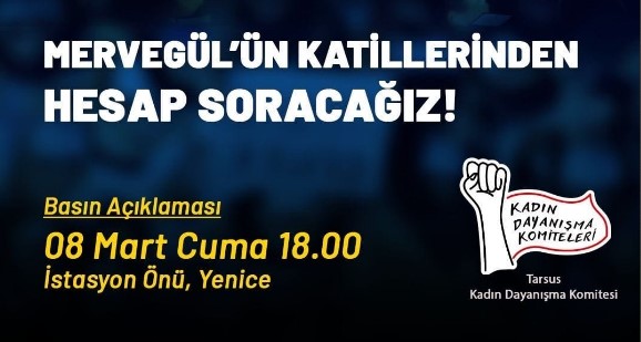 Tarsus KDK Yenice’de protesto düzenleyecek: “Düzeniniz batsın, kadınlar yaşasın”