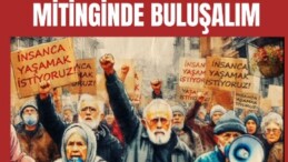 Emekliler, Tarsus’u 25 Mayıs mitingine çağırdı