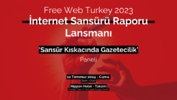 MLSA & Free Web Turkey’den Gazetecilik Paneli  ve İnternet Sansürü Raporu