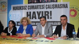 Haber- Sen: “Cumartesi çalıştırılması isteğe bağlı olmalıdır”